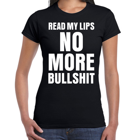 Read my lips NO MORE bullshit fun tekst t-shirt zwart dames